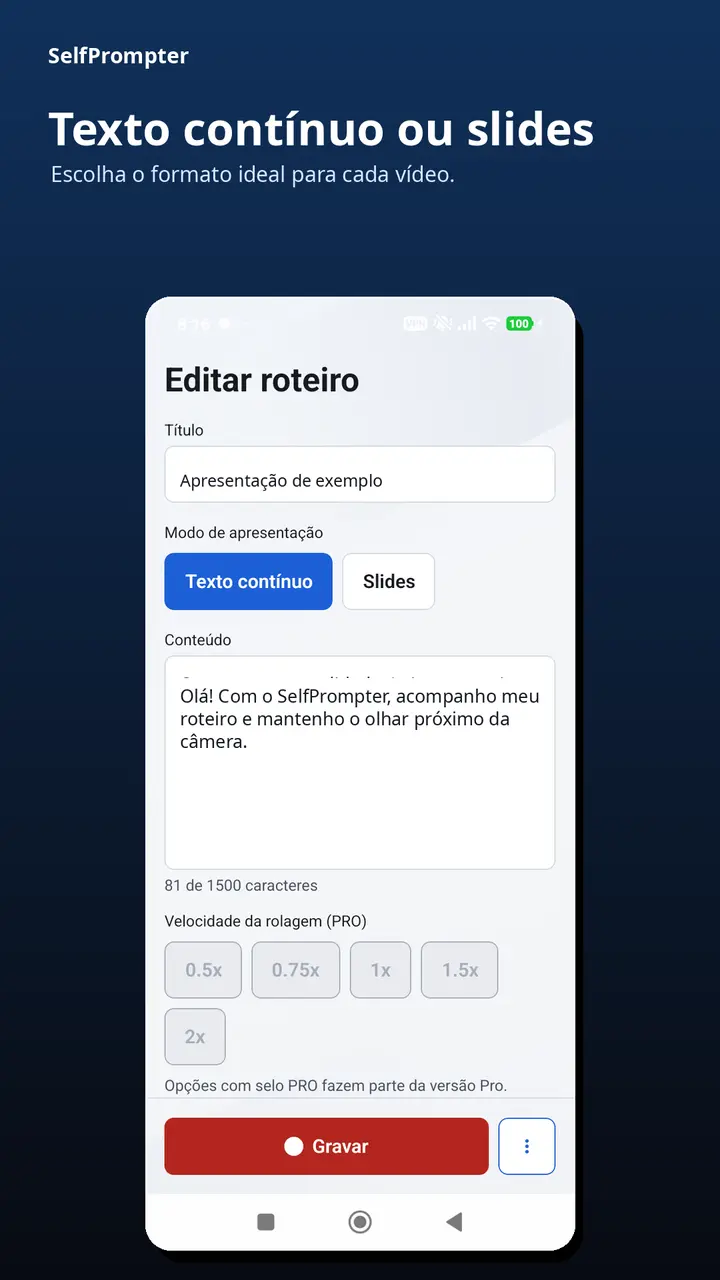 Editor com formatos de texto contínuo e slides